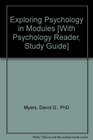 Exploring Psychology in Modules  Studyguide Visual Concept Review Scientific American Reader for Myers