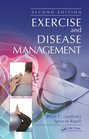 Exercise and Disease Management Second Edition