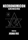 Necronomicon Grimoire A Workbook in Modern Magick Using the Sumerian Anunnaki of Mesopotamian Religion and Babylonian Magical Tradition