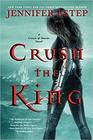 Crush the King (Crown of Shards, Bk 3)