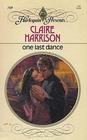One Last Dance (Harlequin Presents, No 769)