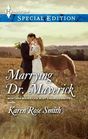 Marrying Dr Maverick