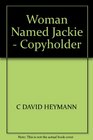 Woman Named Jackie  Copyholder