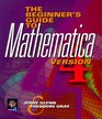 The Beginners Guide to MathematicaRG Version 4