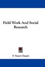 Field Work And Social Research
