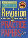 Key Stage 2 Science Revision for Curriculum Tests and Practics Papers