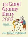 The Good Granny Diary 2007