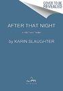 After That Night: A Will Trent Thriller (Will Trent, 11)