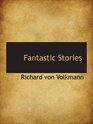 Fantastic Stories