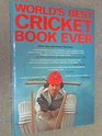 World's Best Cricket Book Ever