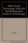 Bibliographic Guide to Technology 1996