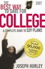 The Best Way to Save for College 2007 A Complete Guide to 529 Plans
