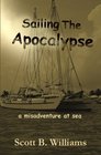 Sailing the Apocalypse A Misadventure at Sea