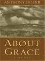 About Grace (Large Print)