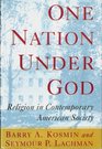 One Nation Under God Religion in Contemporary American Society