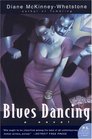 Blues Dancing  A Novel