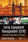 Early Equipment Management  Continuous Improvement for Projects