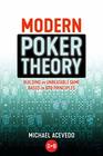 Modern Poker Theory: Building an unbeatable strategy based on GTO principles