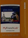 MyFrenchLab with Pearson eText  Access Card  for Chez nous Branch sur le monde francophone MediaEnhanced Version