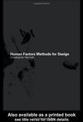 Human Factors Methods for Design Making Systems HumanCentered