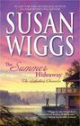 The Summer Hideaway (Lakeshore Chronicles, Bk 7)