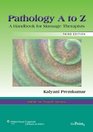 Pathology A to Z A Handbook for Massage Therapists