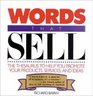 Words That Sell: The Thesaurus to Help Promote your Products, Services, and Ideas