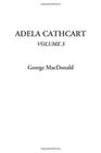 Adela Cathcart Volume 3