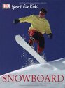 Sport fr Kids Snowboard