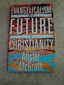 Evangelicalism  Future