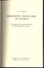 Merchants and Rulers in Gujarat The Response to the Portuguese in the Sixteenth Century