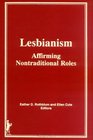 Lesbianism Affirming Nontraditional Roles
