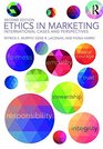 Ethics in Marketing International Cases and Perspectives