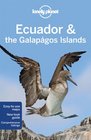 Ecuador  the Galapagos Islands