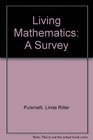 Living Mathematics A Survey