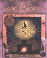 Star Ancestors : Indian Wisdomkeepers Share the Teachings of the Extraterrestrials