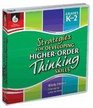 Strategies for Developing HigherOrder Thinking Skills