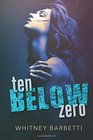 Ten Below Zero