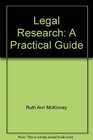 Legal Research A Practical Guide
