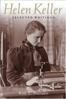 Helen Keller: Selected Writings (The History of Disability Series)