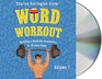 Word Workout Level One Building a Muscular Vocabulary in 10 Easy Steps