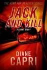 Jack and Kill (The Hunt for Jack Reacher)