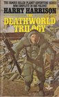 The Deathworld Trilogy (Deathworld, Bks 1 - 3)