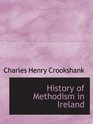 History of Methodism in Ireland