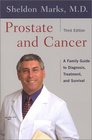 Prostate And Cancer A Family Guide To Diagnosis Treatment And Survival