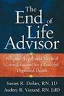 The EndofLife Advisor Personal Legal and Medical Considerations for a Peaceful Dignified Death