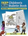 Deep Blue Children's Bulletin Book 20152016 A Year of Fun and Engaging Activities