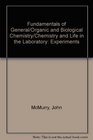 Fundamentals of General/Organic and Biological Chemistry/Chemistry and Life in the Laboratory Experiments