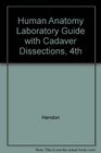 Human Anatomy Laboratory Guide with Cadaver Dissections 4th