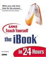 Sams Teach Yourself the iBook in 24 Hours